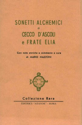 Sonetti alchemici di Cecco d'Ascoli e Frate Elia