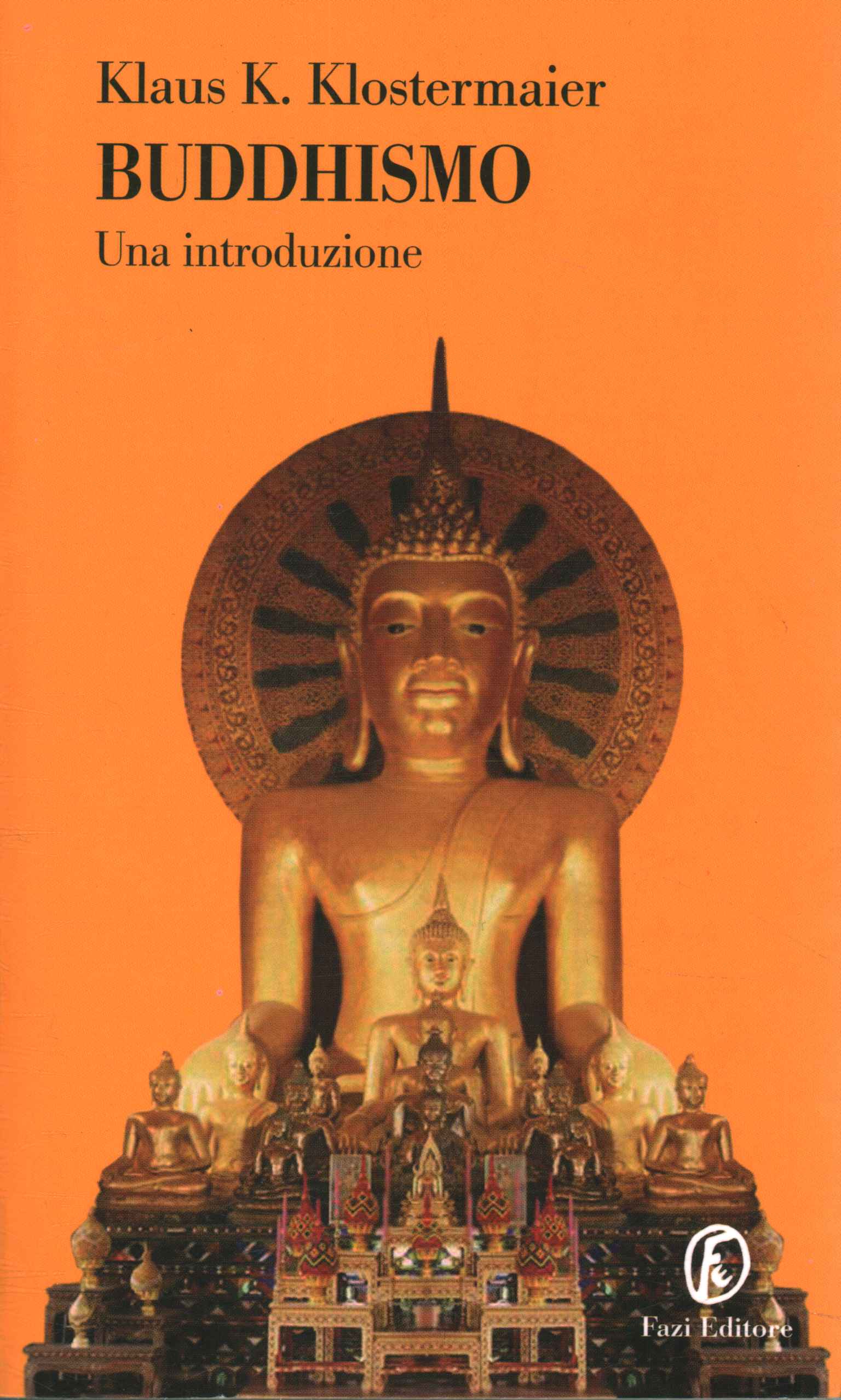 Buddhismus. Eine Einleitung