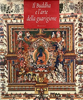 Il Buddha e l'arte della guarigione