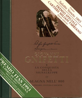 Giovanni Gniffetti e la conquista della Signalkuppe