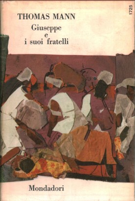 Giuseppe e i suoi fratelli (Volume I)