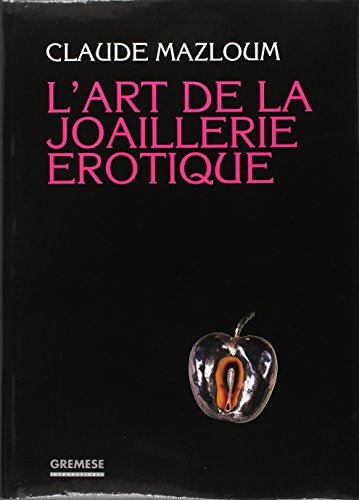 L'art de la joaillierie erotiqu