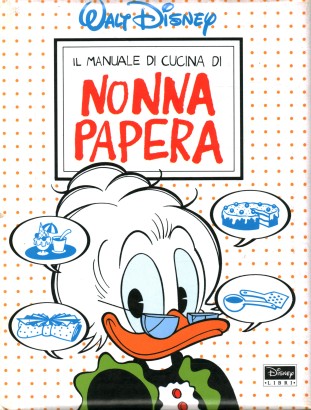 Il manuale di cucina di Nonna Papera