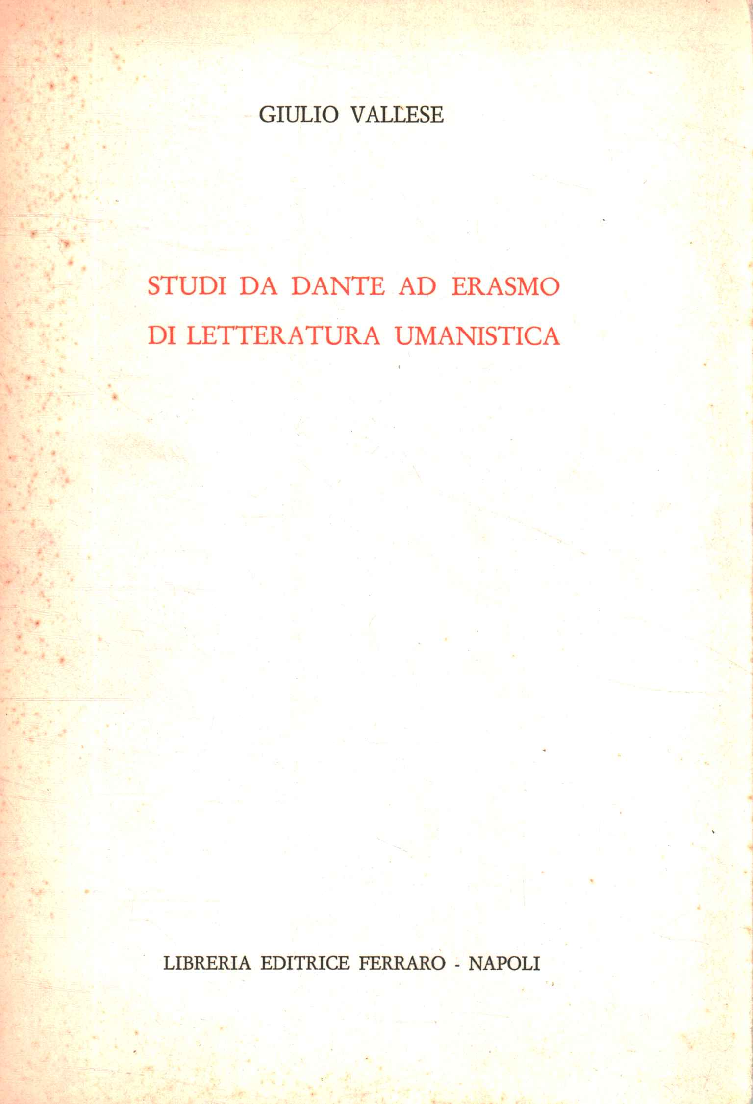 Estudios de Dante a Erasmo en la literatura