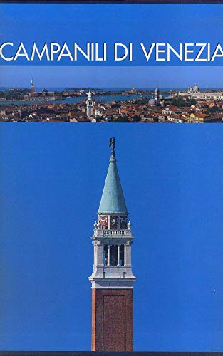 Die Glockentürme von Venedig und Venedig dai%2,Die Glockentürme von Venedig und Venedig dai%2