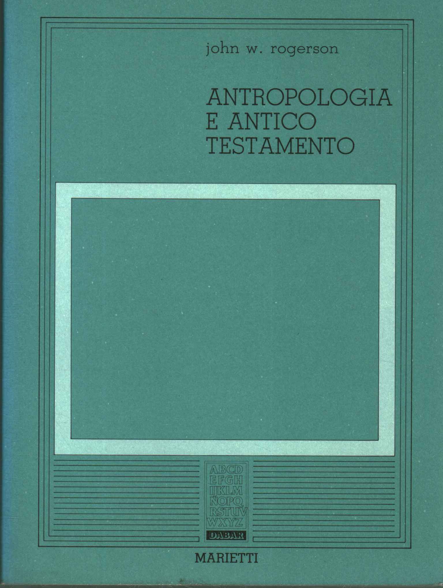 Antropología y Antiguo Testamento