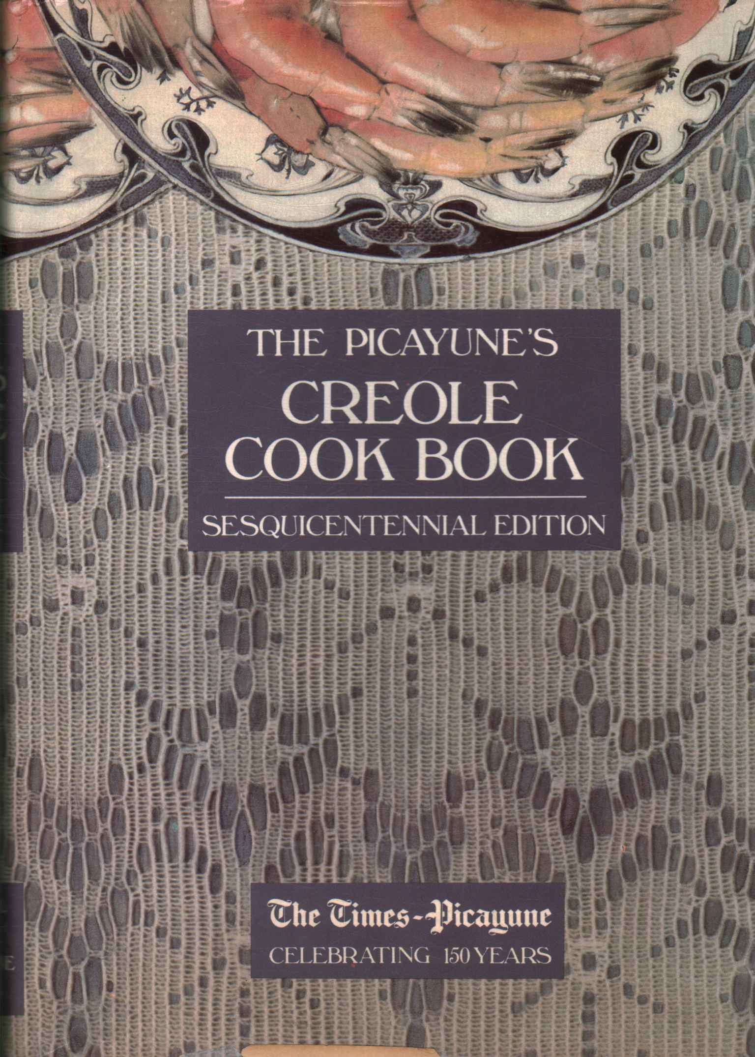 The picayune's creole cook book