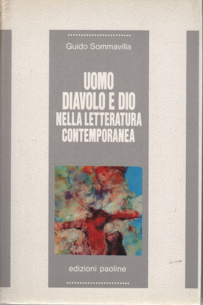 Uomo Diavolo e Dio