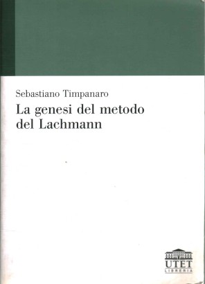 La genesi del metodo del Lachmann