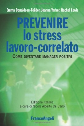Prevenire lo stress lavoro-correlato