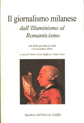 Il giornalismo milanese dall'Illuminismo al Romanticisimo