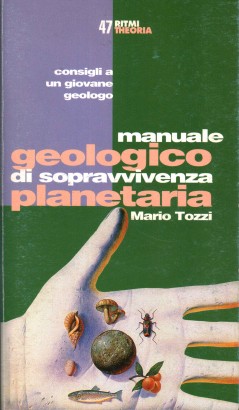 Manuale geologico di sopravvivenza planetaria