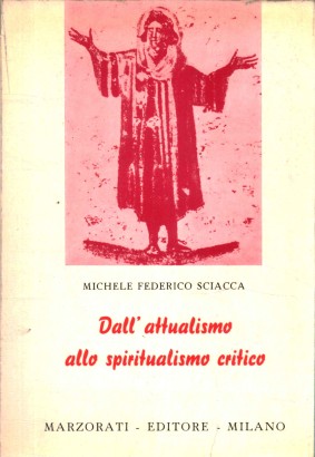 Dall'attualismo allo spiritualismo critico (1931-1938)