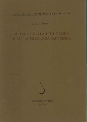 Il testo della Vita Nuova e altra filologia dantesca