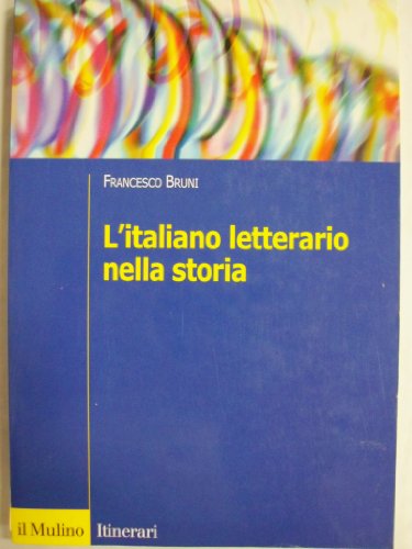 L'italien littéraire dans l'histoire