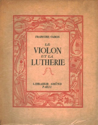 Le violon et la lutherie