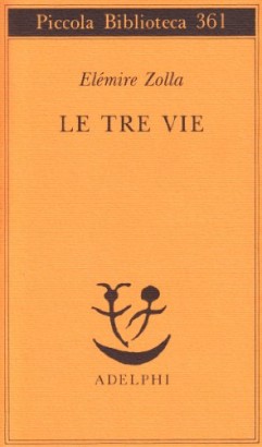 Le tre vie