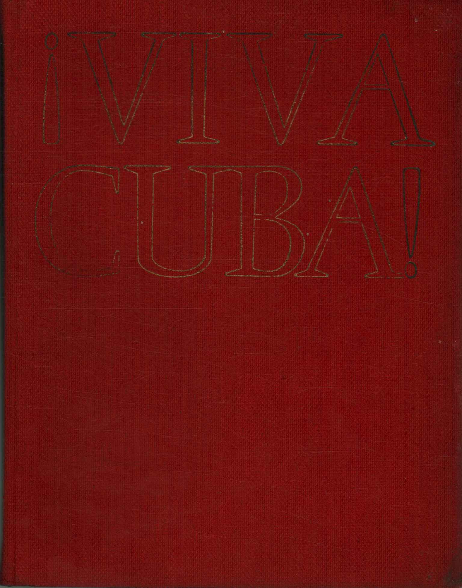 ¡Viva Cuba!