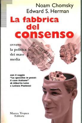 La fabbrica del consenso