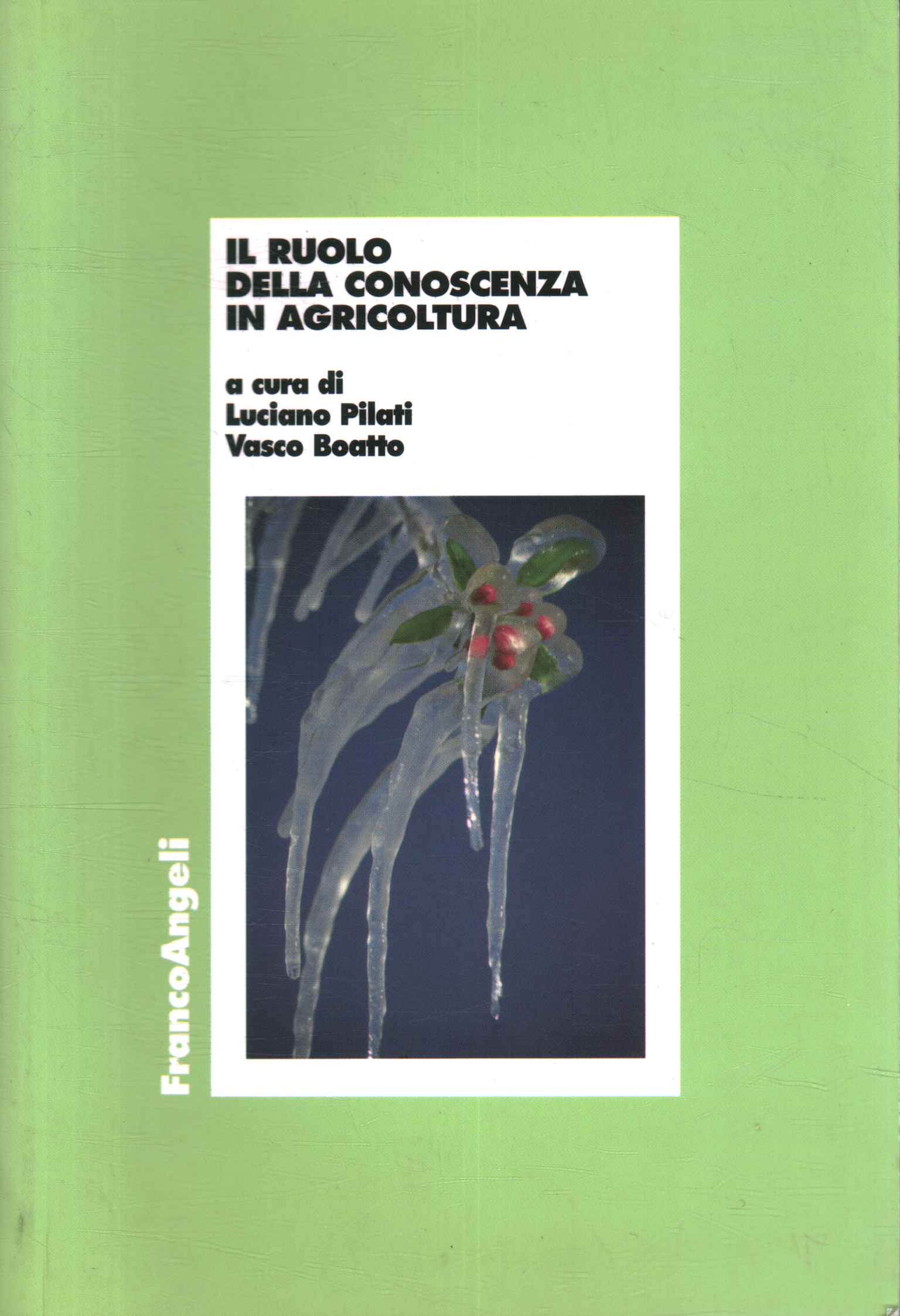 Il ruolo della conoscenza in agricoltura