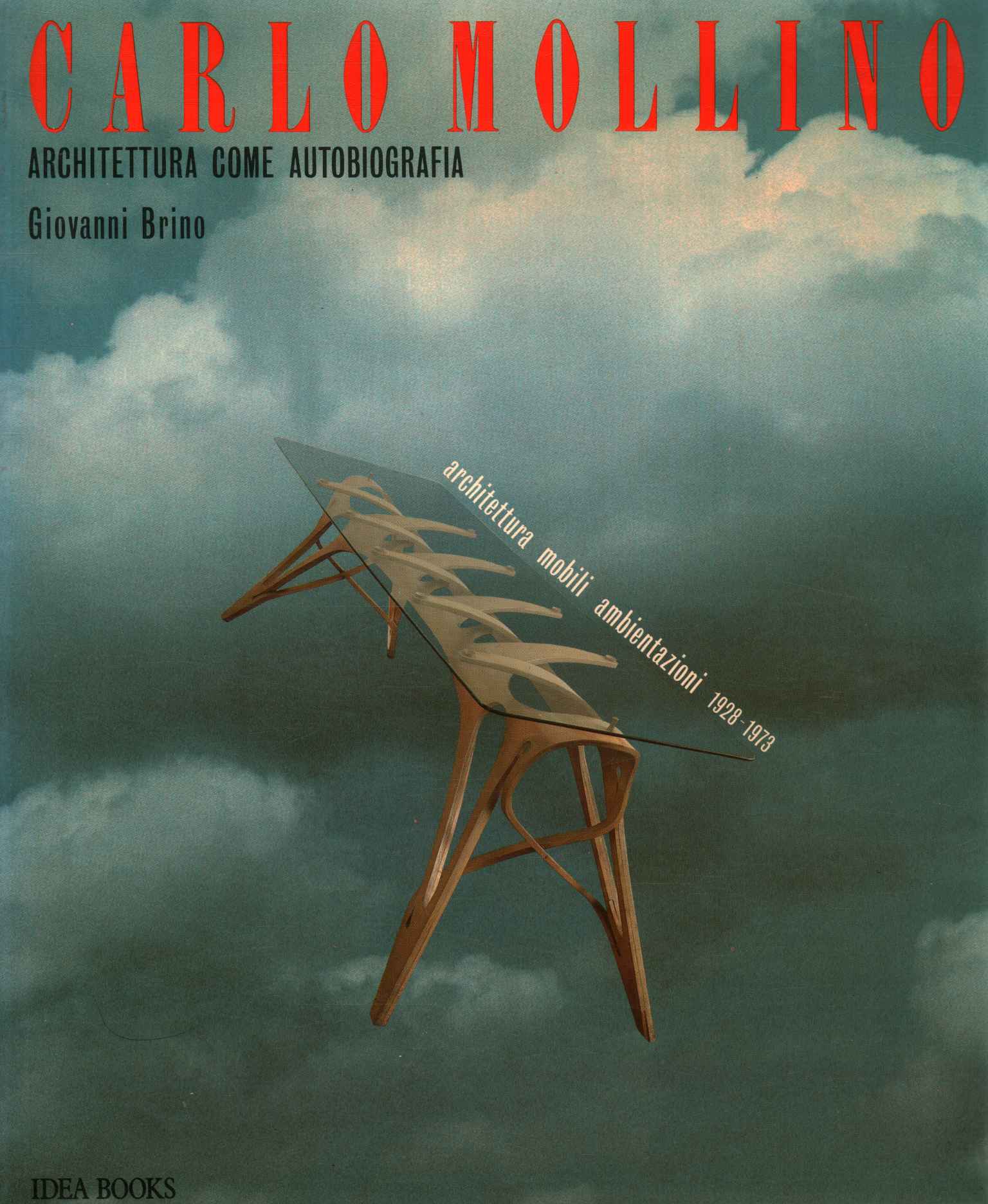 Carlos Mollino. La arquitectura como autobiografía