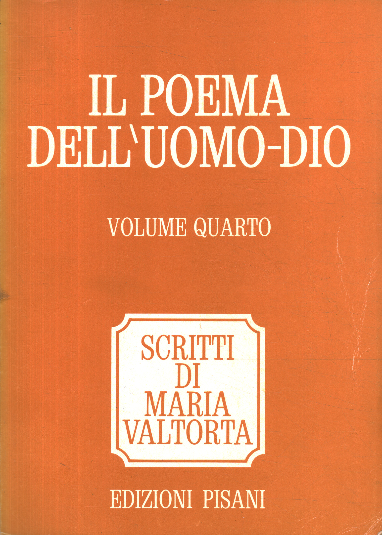 Il Poema dell'Uomo-Dio. Il seco