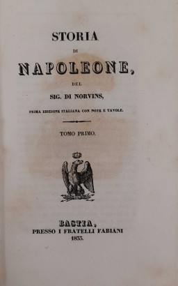 Historia de Napoleón por el Sr. Di Norvin