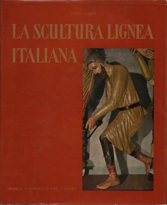 La scultura lignea italiana dal XII al XVI secolo