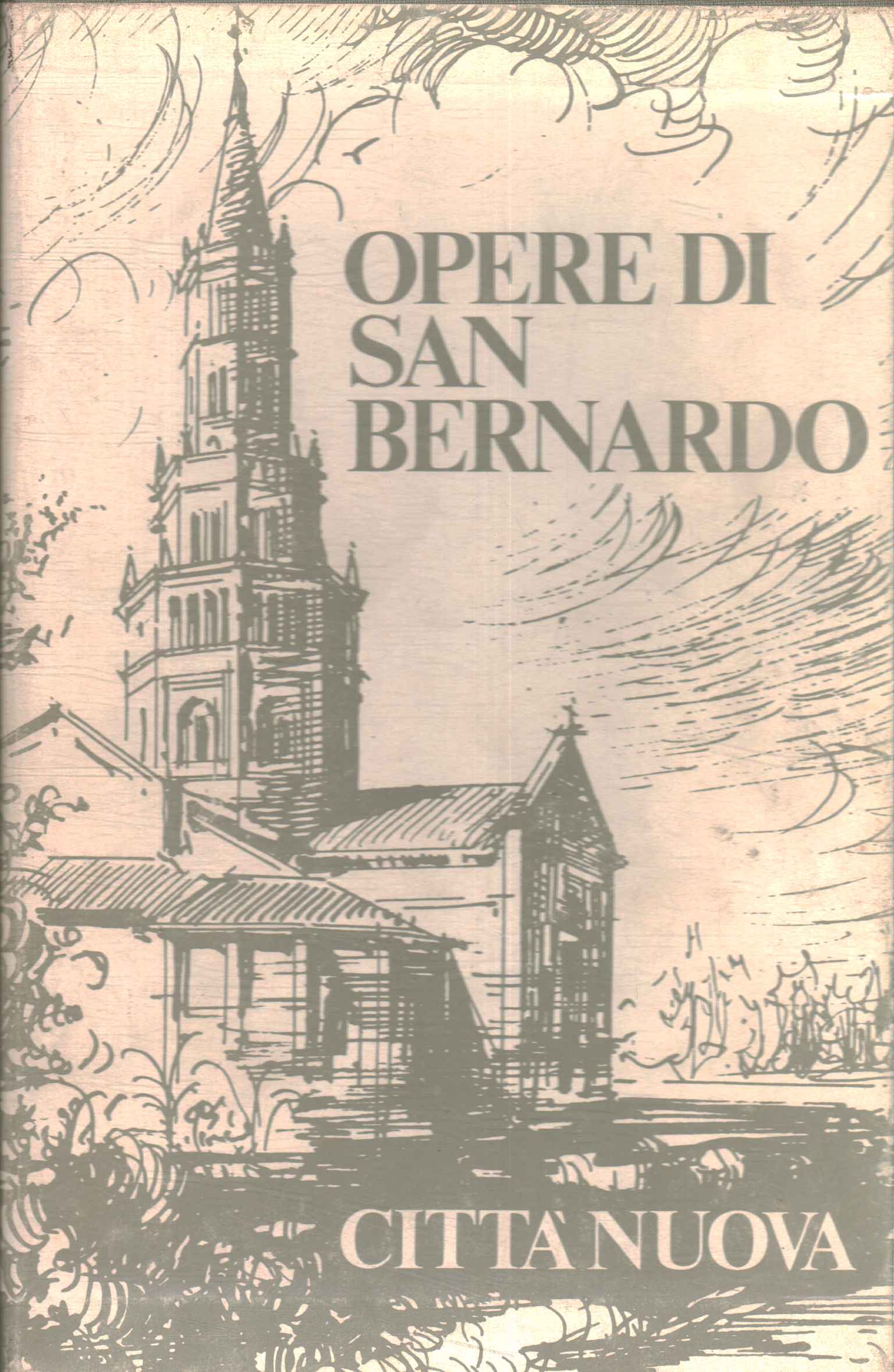 Opere di San Bernardo II: Sentenze e%2,Sentenze e altri testi (Volume II),Opere di San Bernardo II: Sentenze e%2