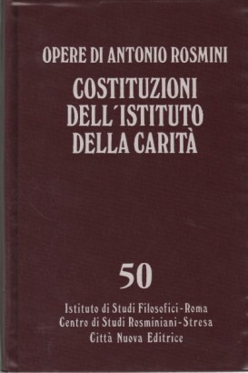 Prose ecclesiastiche ascetica. Costituzioni dell'istituto della carità