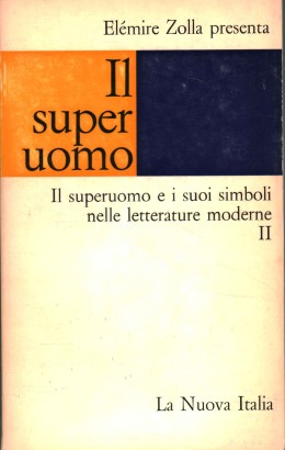 Il superuomo e i suoi simboli nelle letterature moderne (Volume 2)