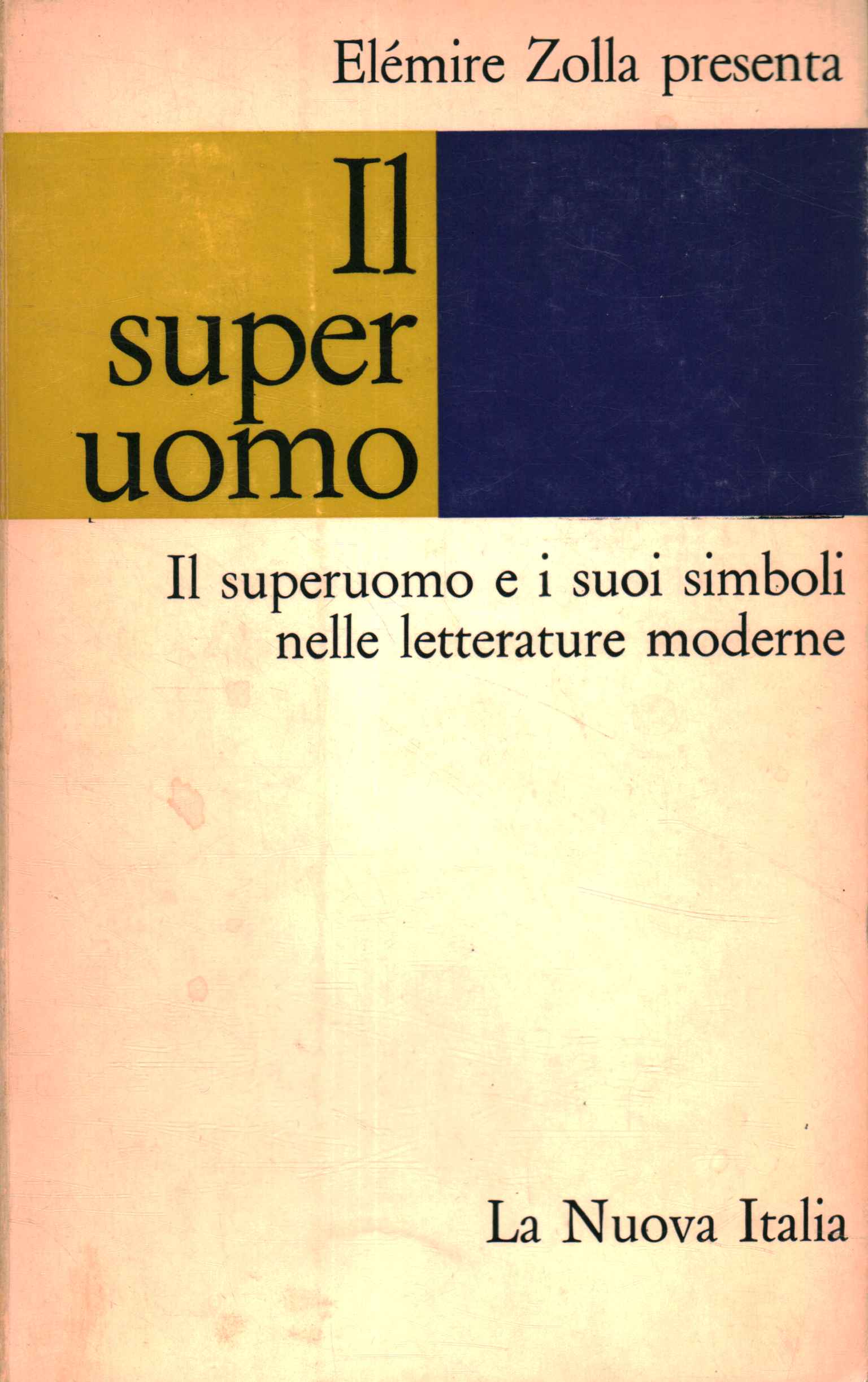 Il superuomo e i suoi simboli nelle