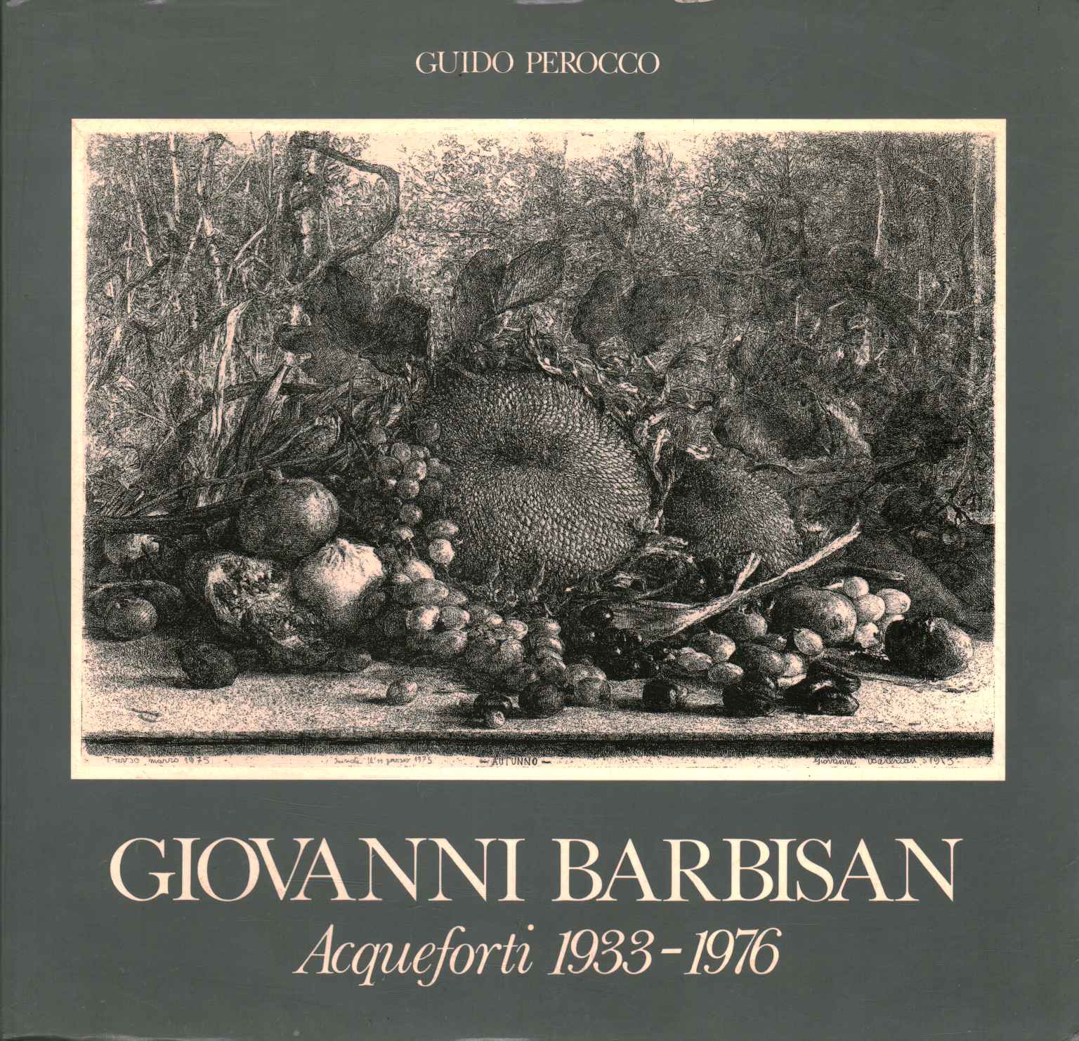 Giovanni Barbisan. Radierungen 1933-1976