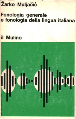 Fonologia generale e fonologia della lingua italiana