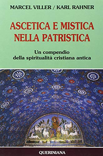 Asceticism and Mysticism in Patristics