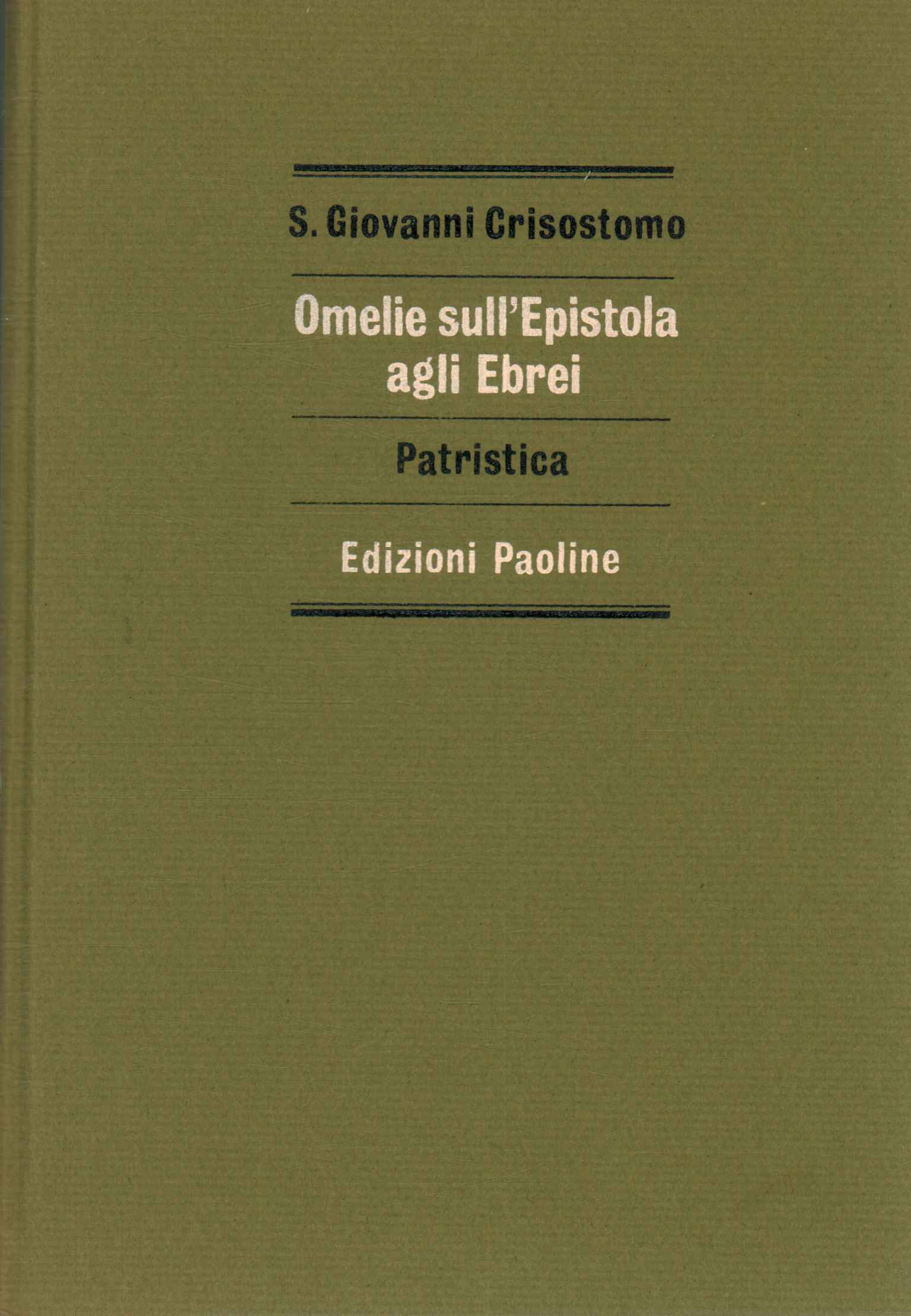 Omelie sull'epistola agli ebrei