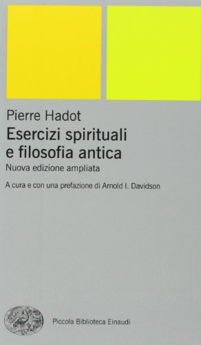 Spirituelle Übungen und antike Philosophie