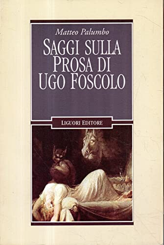 Ensayos sobre la prosa de Ugo Foscolo