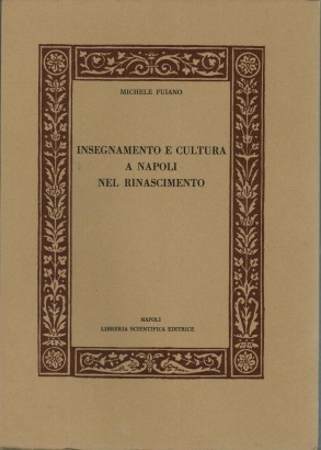 Insegnamento e cultura a Napoli nel Rinascimento