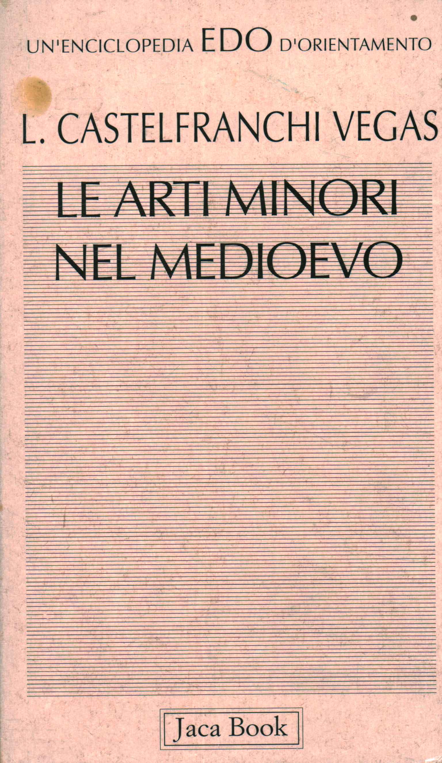 Les arts mineurs au Moyen Âge