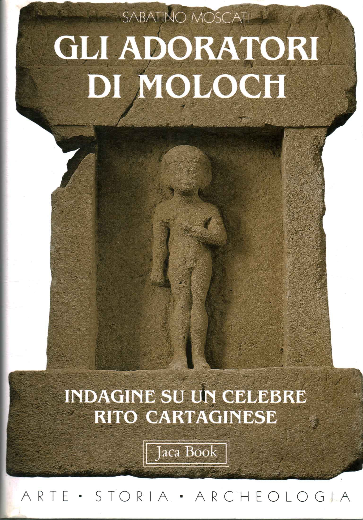 The Worshippers of Moloch