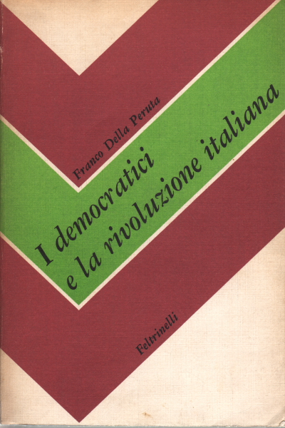 Les démocrates et la révolution italienne