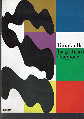 Tanaka Ikko. The Graphics of Japan