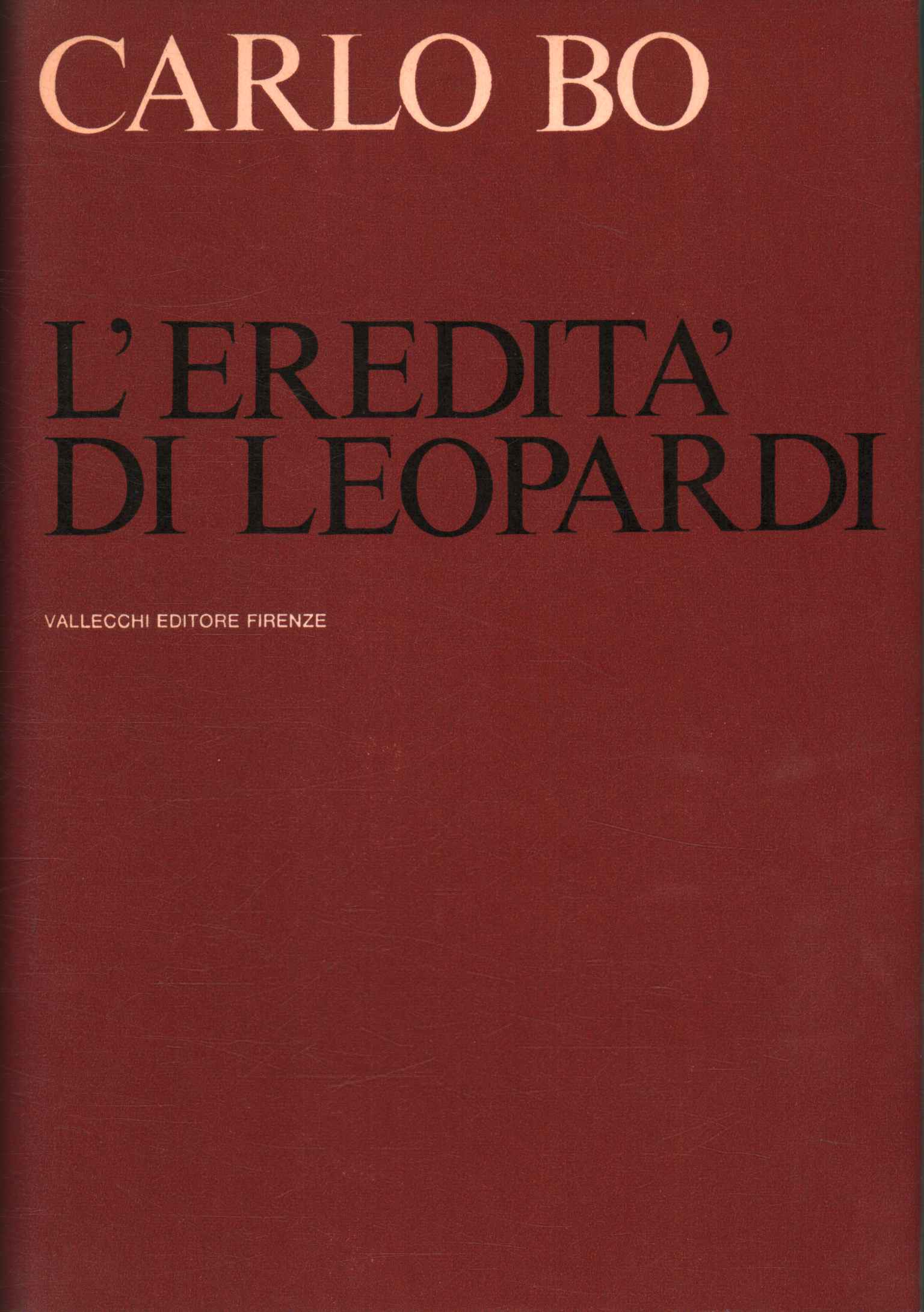 Leopardi's legacy,Leopardi's legacy and the