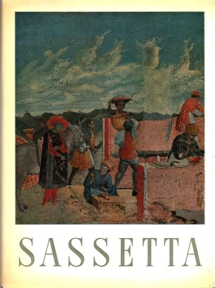 Sassetta e il maestro dell'osservanza