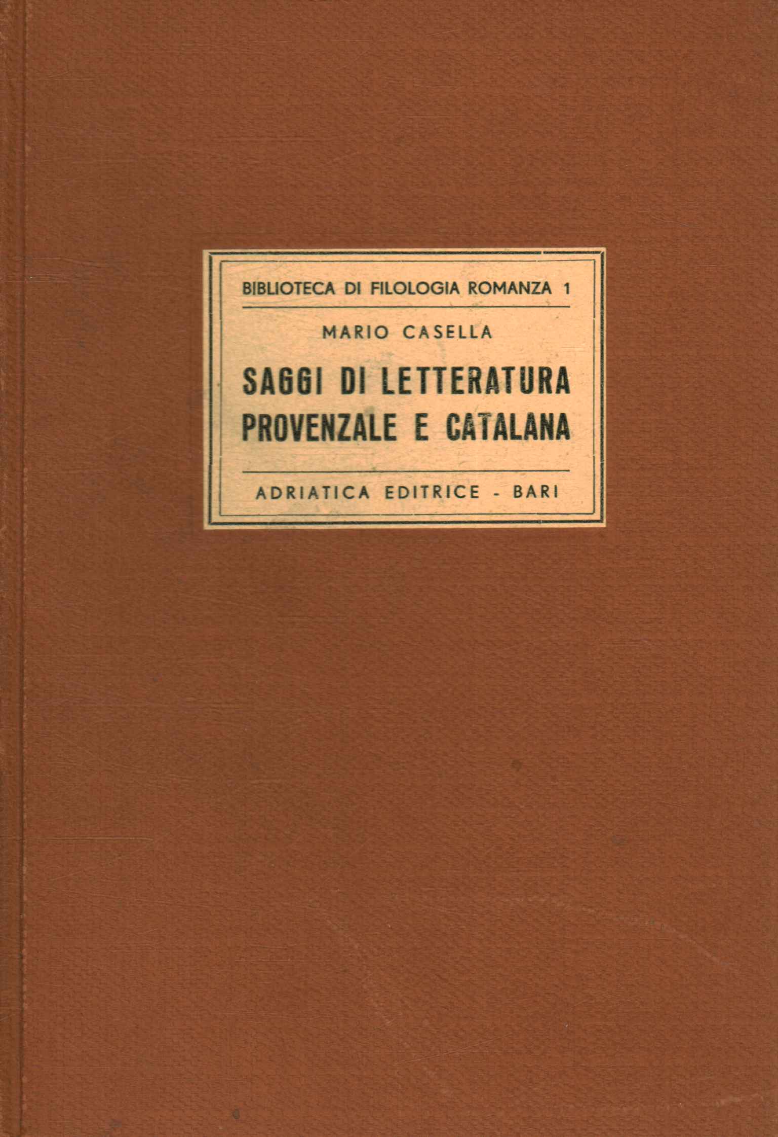 Essays on Provençal and Catalan literature