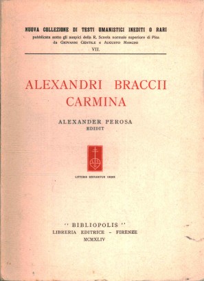 Alexandri Braccii carmina