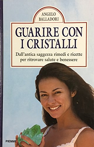 Guarire con i cristalli