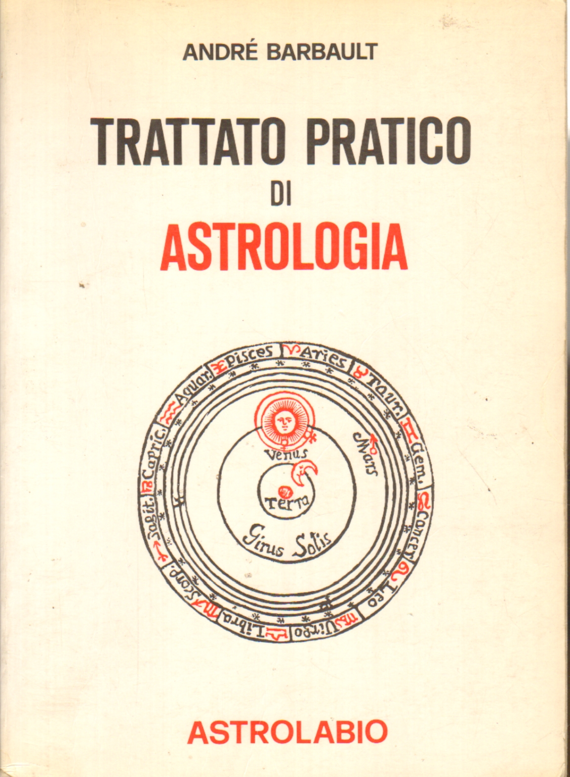 Practical Treatise on Astrology