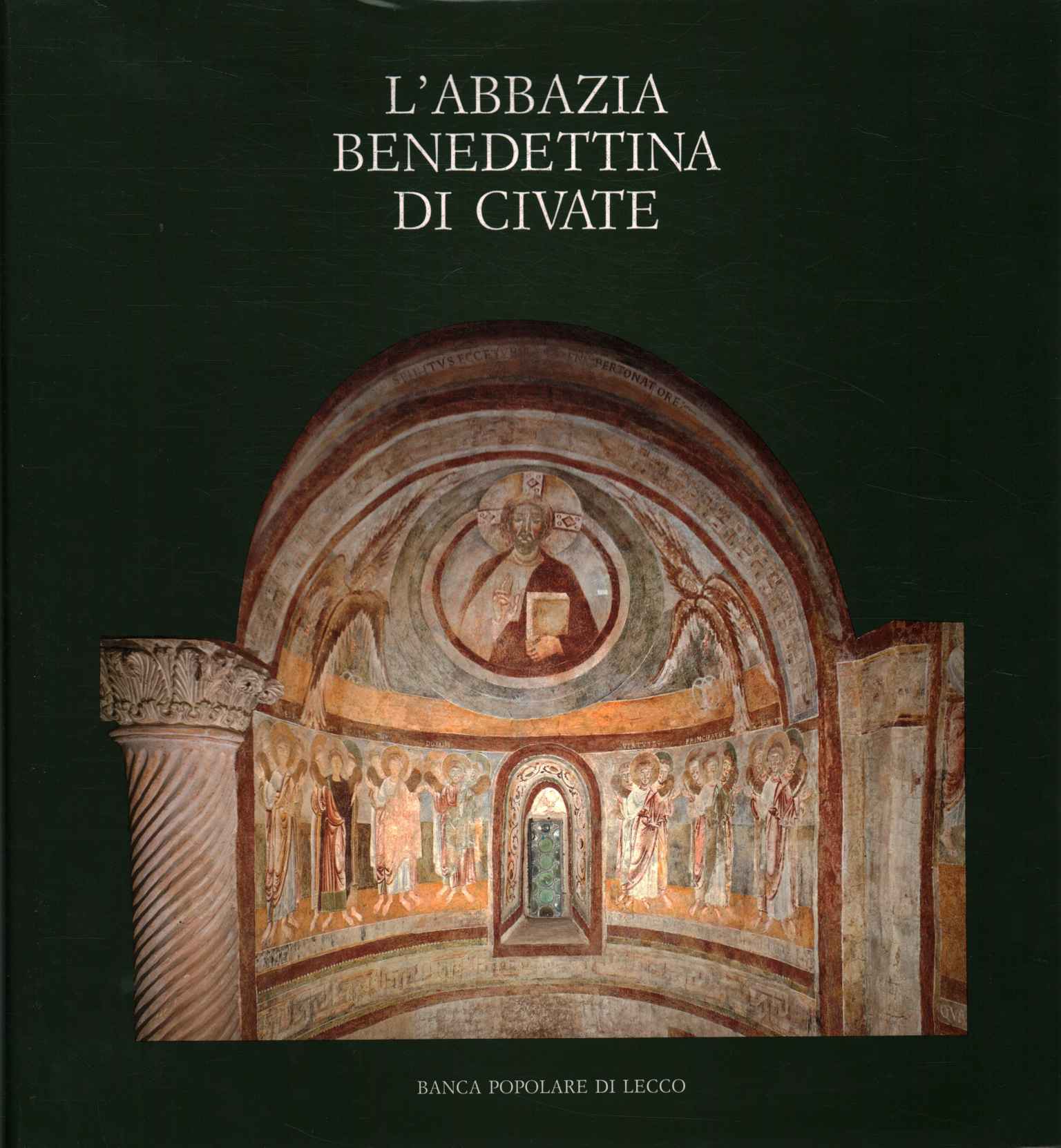 L'Abbazia Benedettina di Civate